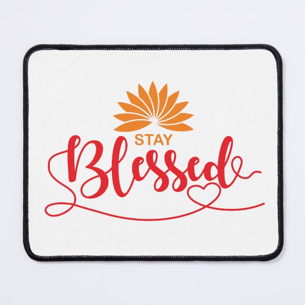 Item preview, Stay Blessed designed and sold by hemart.