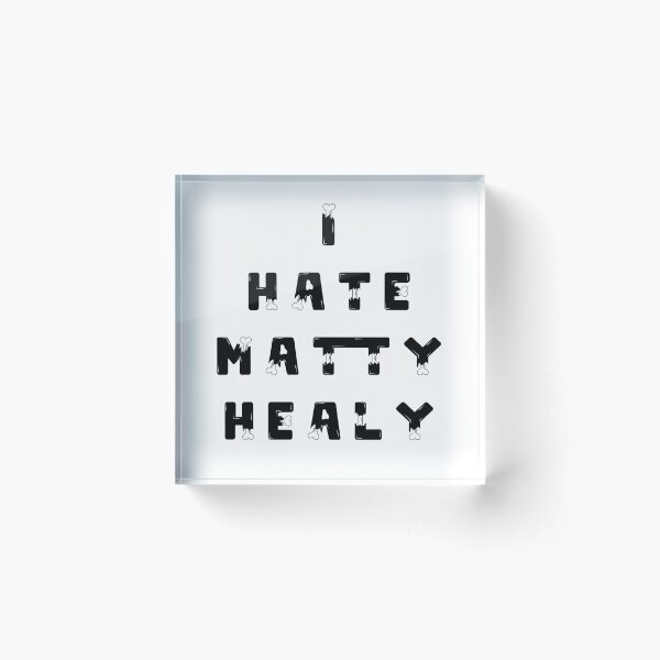 Item preview, I Hate matty healy bone designed and sold by Ditamesta.