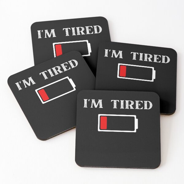 Item preview, Funny I'm Tired Low Battery designed and sold by MouDantArts.