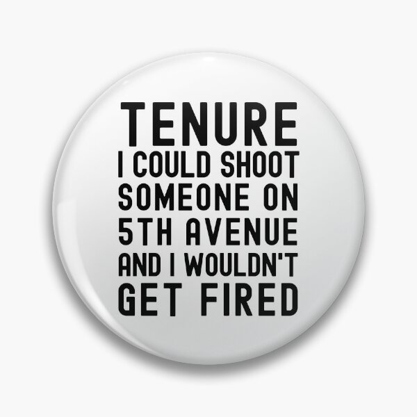 Item preview, Tenure On Fifth Avenue - Tenured Teacher, Professor Humor, Associate Professor, Tenured AF, Tenured, Assistant Professor, Full Professor, Funny Professor designed and sold by jadedscientist.