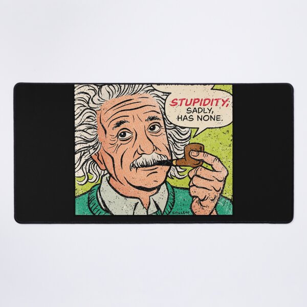 Item preview, Einstein Stupidity Quote designed and sold by RaphaelFeldman.