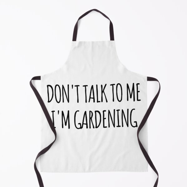 Item preview, Don't Talk To Me I'm Gardening- funny text simple font - meme ironic satire designed and sold by Abyotic.