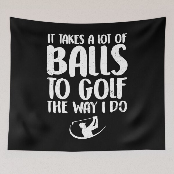 Item preview, It takes a lot of balls to golf the way I do - funny golf designed and sold by Captain Mood.