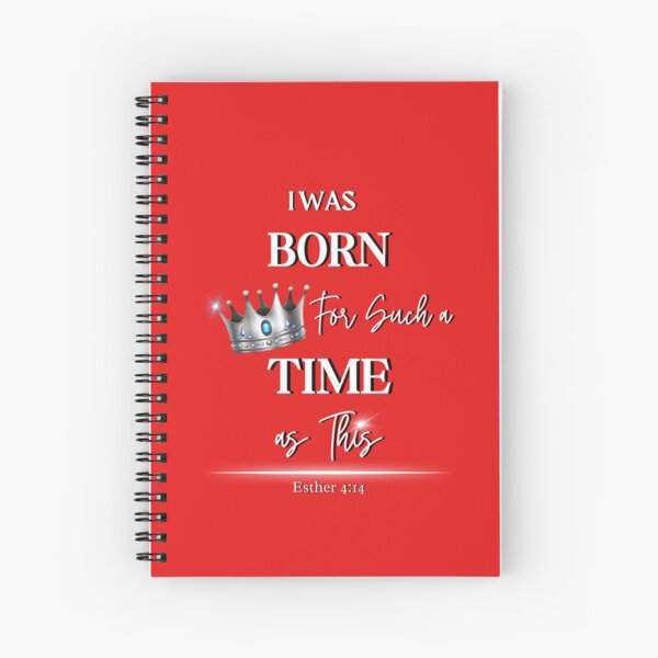 Item preview, I Was Born For Such a Time as This! (Esther 4:14) designed and sold by Lovehasaname222.