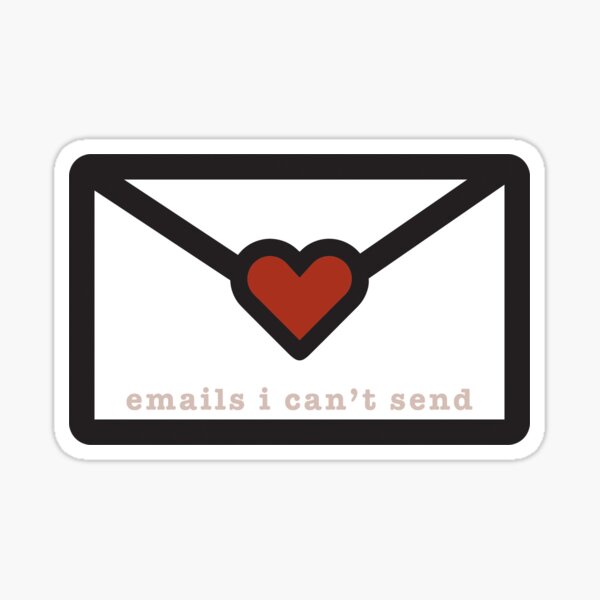 emails-i-can-t-send-sticker-for-sale-by-courtneycrazy-redbubble