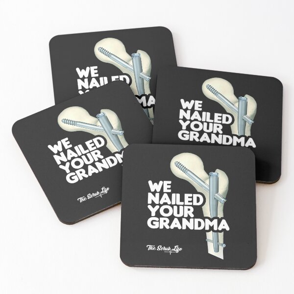 Item preview, We Nailed Your Grandma, Scrub Tech - Funny Ortho Hip Surgery designed and sold by Teresaroe.