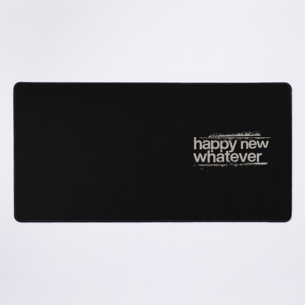 Item preview, Happy New Whatever designed and sold by Eurokollektiv.