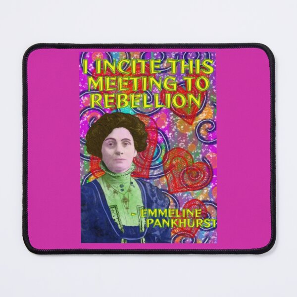 Item preview, Emmeline Pankhurst Suffragette Inspirational Quote - I Incite This Meeting To Rebellion designed and sold by LethalPixieDust.