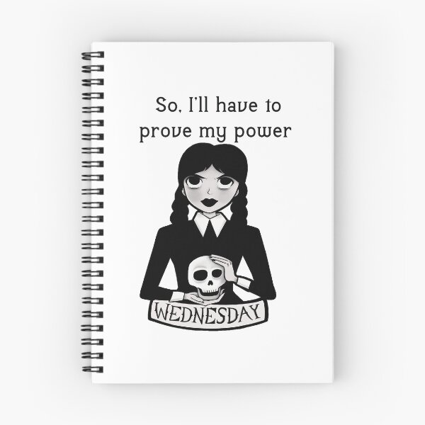 Item preview, So, I’ll have to prove my power  wednesday addams designed and sold by ZEDSOU ⭐⭐⭐⭐⭐.