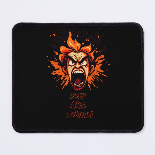 Item preview, you are fired designed and sold by PrintPhrases.