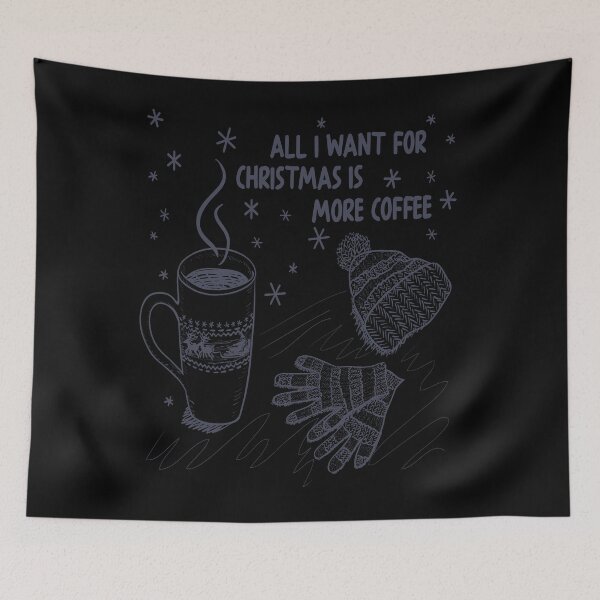 Item preview, All I Want For Christmas Is More Coffee designed and sold by dngr shop.