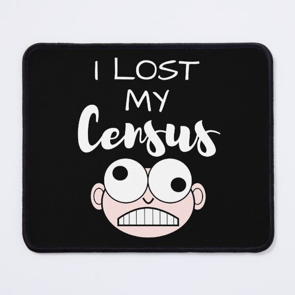 Item preview, I Lost My Census designed and sold by EzeNwanyi.