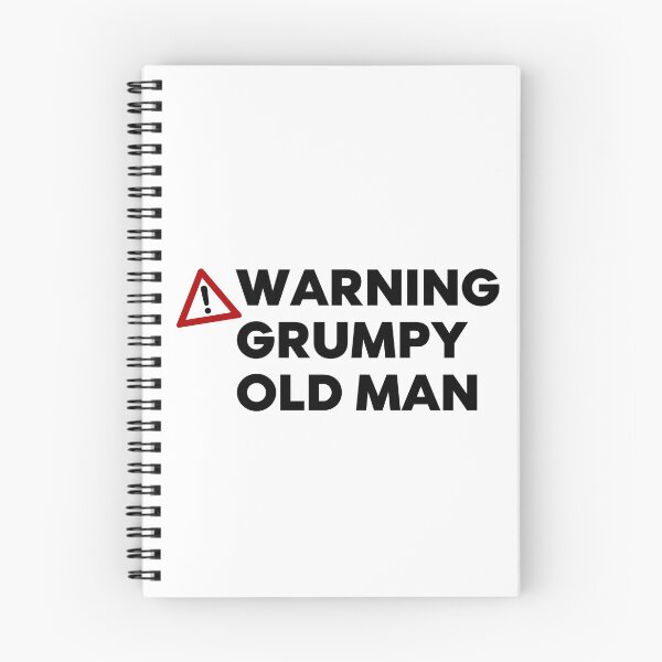 Item preview, Warning Grumpy Old Man. Funny Old Man Saying. Great For Grumpy Dads designed and sold by That Cheeky Tee.