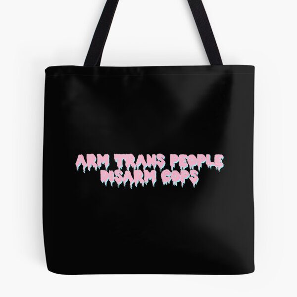 Item preview, Arm Trans People Disarm Cops designed and sold by PosterboyNo1.