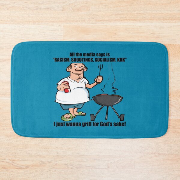Item preview, I Just Wanna Grill - Political, Meme designed and sold by PosterboyNo1.