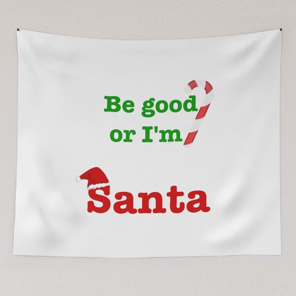 Item preview, Be good or I'm texting Santa designed and sold by Design21.