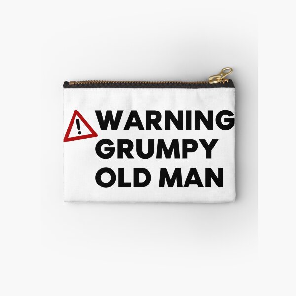 Item preview, Warning Grumpy Old Man. Funny Old Man Saying. Great For Grumpy Dads designed and sold by That Cheeky Tee.