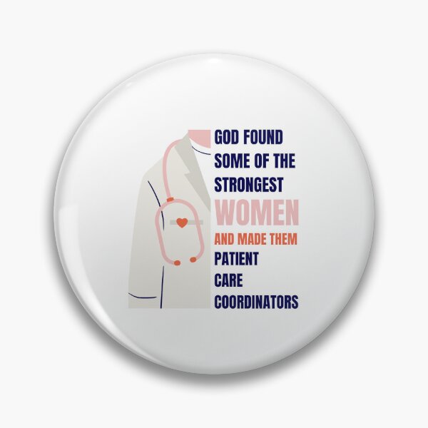 Item preview, Patient Care Coordinators Funny Design for Strong, Patient Care Coordinators Women designed and sold by CandyDroidMerch.