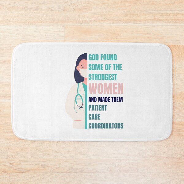 Item preview, Patient Care Coordinators Funny Design for Strong, Patient Care Coordinators Women designed and sold by CandyDroidMerch.