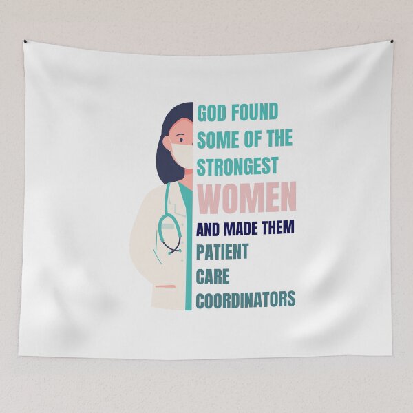 Item preview, Patient Care Coordinators Funny Design for Strong, Patient Care Coordinators Women designed and sold by CandyDroidMerch.