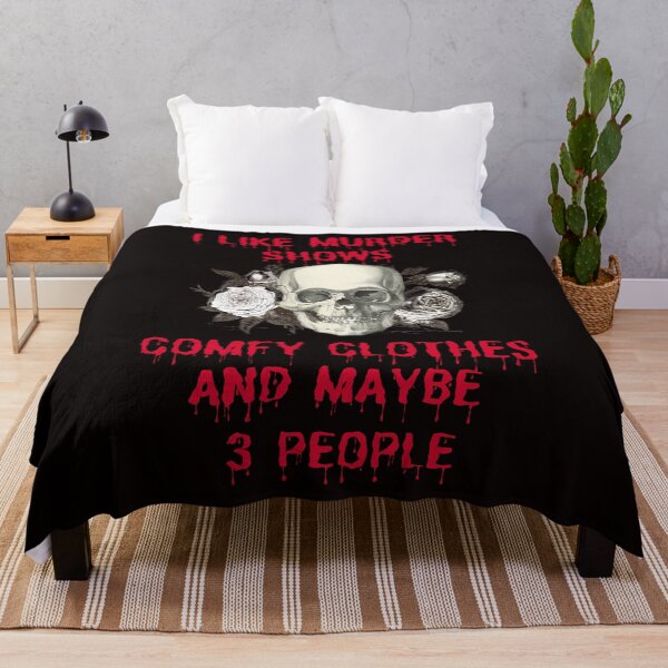 Item preview, I Like Murder Shows Comfy Clothes And Maybe 3 People, Funny Crime Shows Design designed and sold by desireedickens.