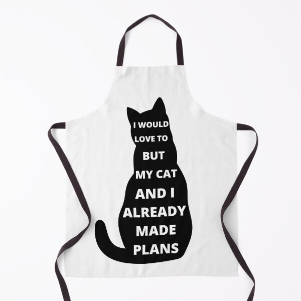 Item preview, ALREADY HAVE MADE PLANS WITH MY CAT FUNNY SAYING designed and sold by Hohohaxi.