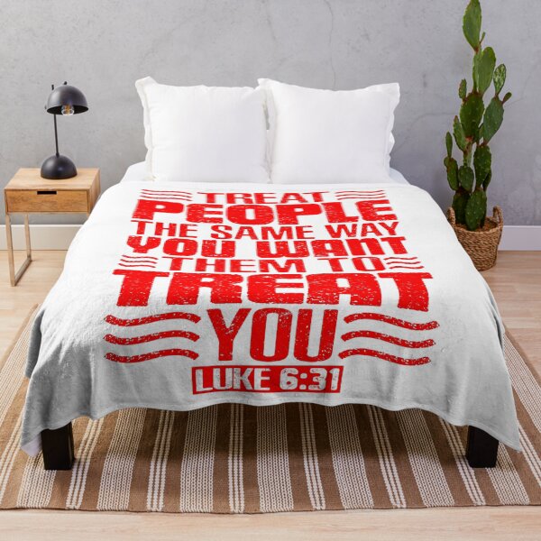 Item preview, Treat People The Same Way You Want Them To Treat You. Luke 6:31 designed and sold by plushism.