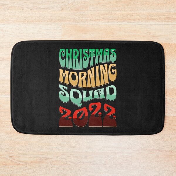 Item preview, CHRISTMAS MORNING SQUAD, FAMILY XMAS HOLIDAYS, MORNING SQUAD 2022 designed and sold by R B Chrystal.