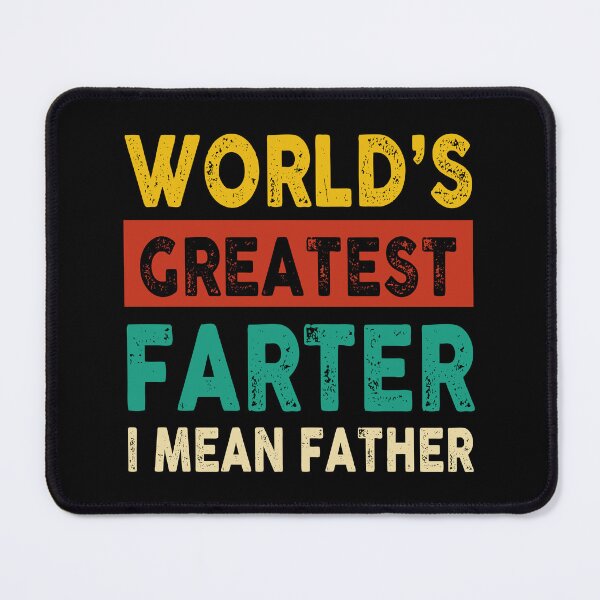 Item preview, World Greatest Farter :Love You Daddy ,I Love You Daddy Essential designed and sold by sweary12.