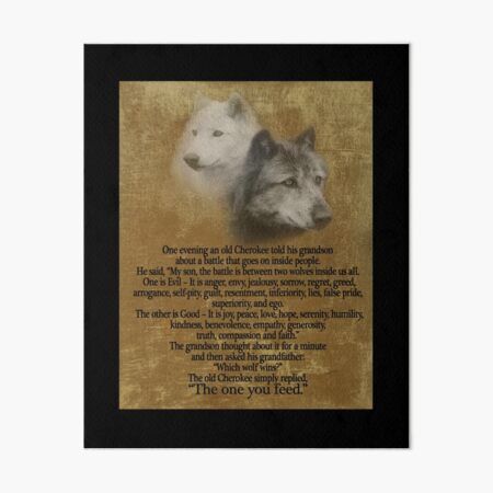 Item preview, The Two wolves, Cherokee proverb designed and sold by Irisangel.
