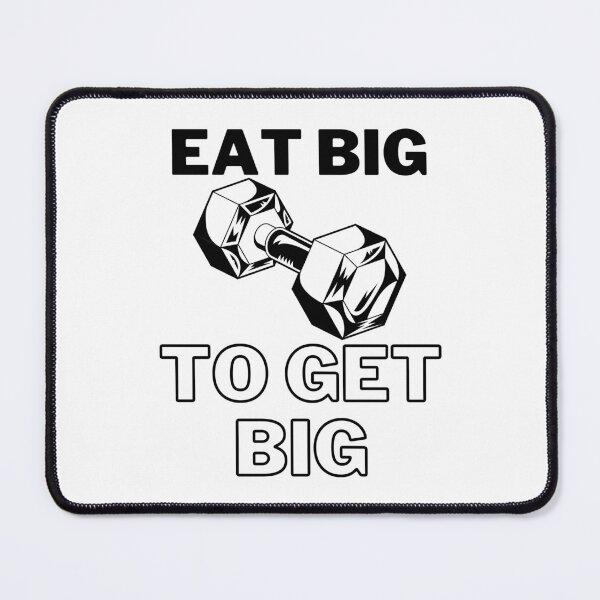Item preview, Eat Big to Get Big designed and sold by qawistz.