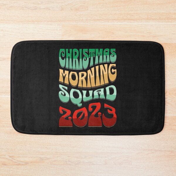Item preview, CHRISTMAS MORNING SQUAD, FAMILY XMAS HOLIDAYS, MORNING SQUAD 2023 designed and sold by R B Chrystal.