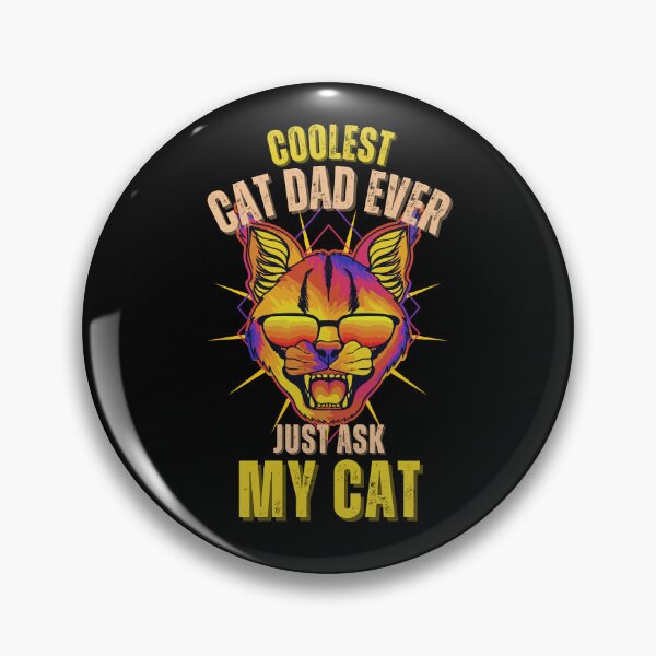 Item preview, Coolest Cat Dad Ever Just Ask My Cat designed and sold by NinniSilver.
