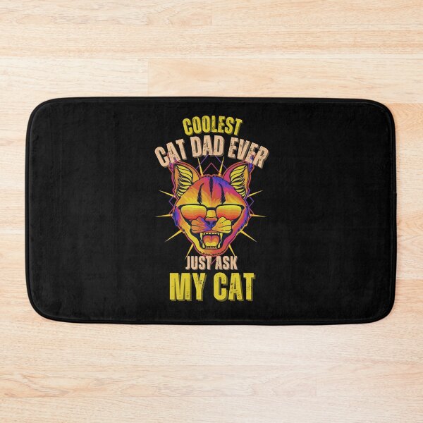 Item preview, Coolest Cat Dad Ever Just Ask My Cat designed and sold by NinniSilver.