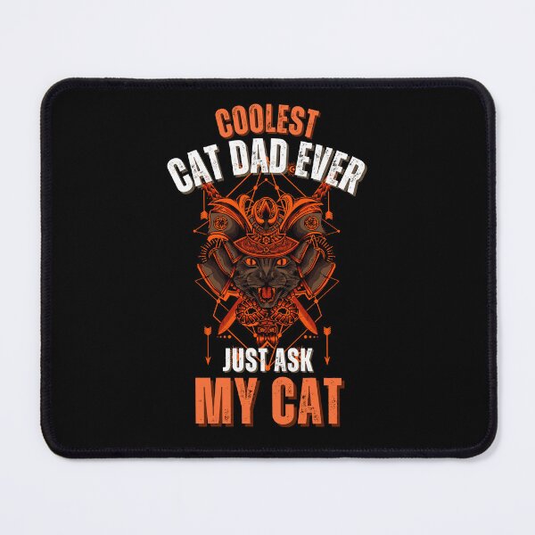 Item preview, Coolest Cat Dad Ever Just Ask My Cat designed and sold by NinniSilver.