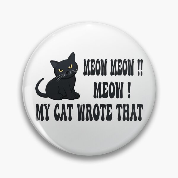 Item preview, my cat wrote that designed and sold by Ach B.
