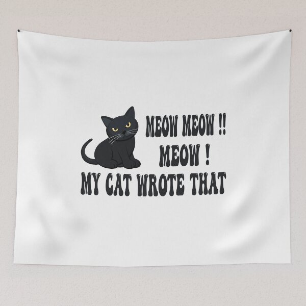 Item preview, my cat wrote that designed and sold by Ach B.