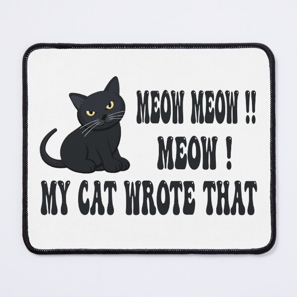 Item preview, my cat wrote that designed and sold by Ach B.