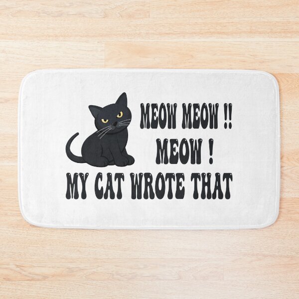 Item preview, my cat wrote that designed and sold by Ach B.