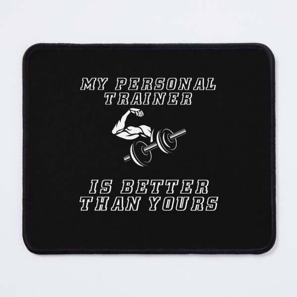 Item preview, My Personal Trainer Is Better Than Yours - Hand With Weight designed and sold by ImagesDesigns.