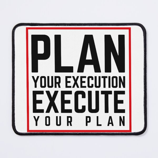Item preview, Plan Your Execution Execute Your Plan white 2 designed and sold by KingsManKind.