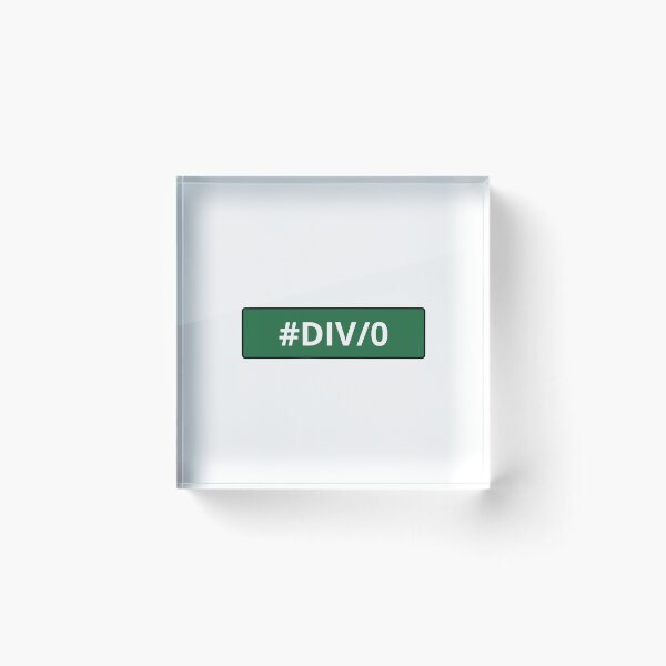 Item preview, DIV/0 Excel Error — Coding, Business Memes, Work designed and sold by CROWNLIGHT.