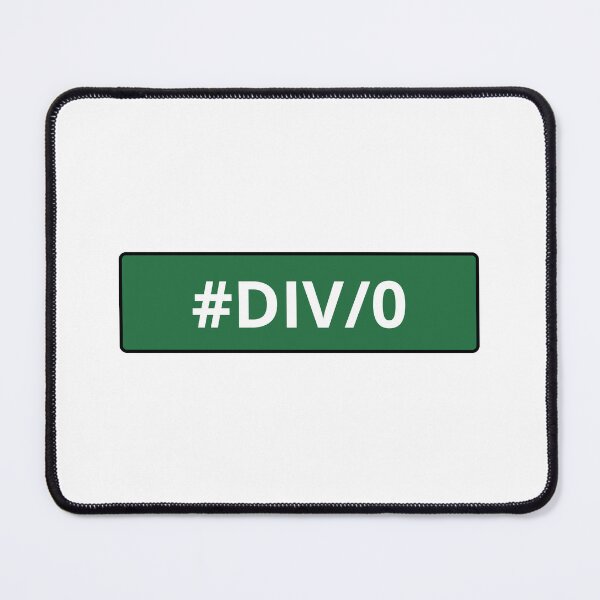 Item preview, DIV/0 Excel Error — Coding, Business Memes, Work designed and sold by CROWNLIGHT.