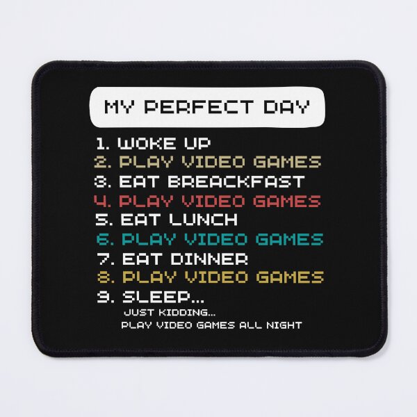 Item preview, MY PERFECT DAY GAMING designed and sold by DanaMire.