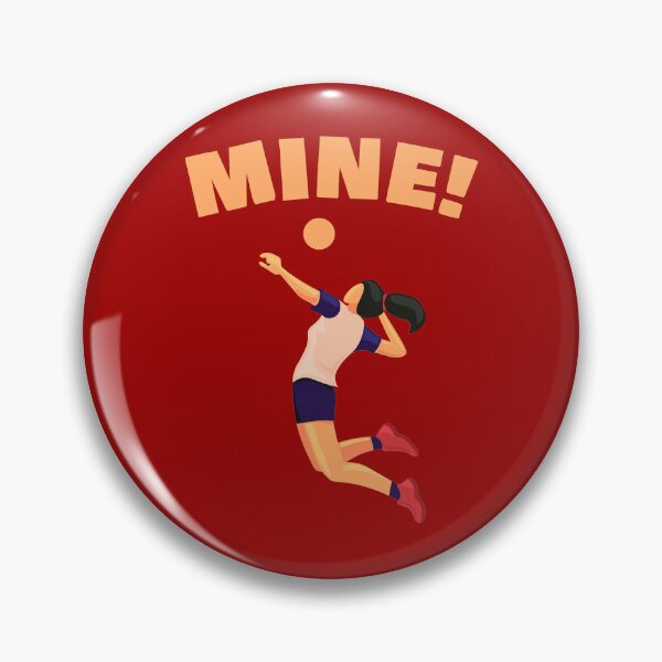 Item preview, Mine! Volleyball Saying for Vollayball Players and Volley Ball Coaches designed and sold by JackCurtis1991.