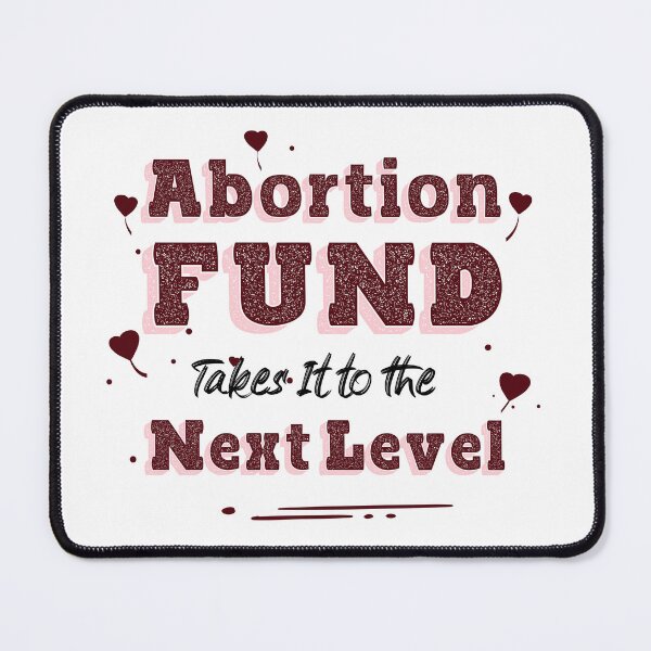 Item preview, Abortion fund takes it to the new level beautiful lettering  designed and sold by vishalraifx.