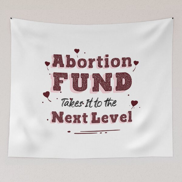 Item preview, Abortion fund takes it to the new level beautiful lettering  designed and sold by vishalraifx.