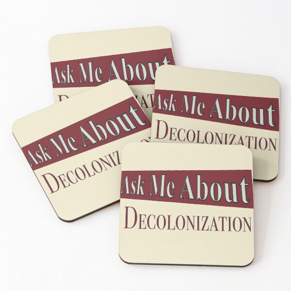 Item preview, Ask Me About Decolonization Text - Activist Sign designed and sold by jolabrese.