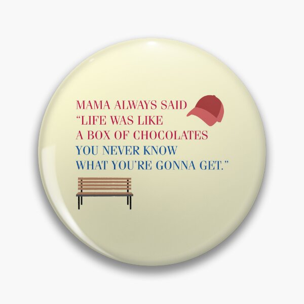 Item preview, Forrest Gump movie quote "Life was like a box of chocolates you never know what you're gonna get"one of the best film ever designed and sold by Nuttha49POD.