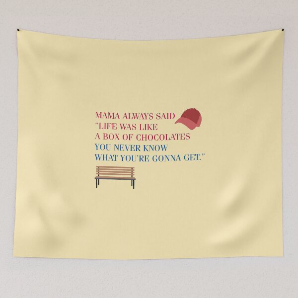 Item preview, Forrest Gump movie quote "Life was like a box of chocolates you never know what you're gonna get"one of the best film ever designed and sold by Nuttha49POD.